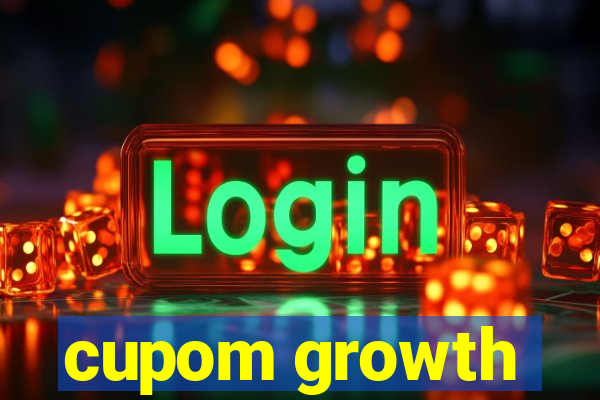 cupom growth